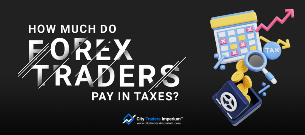 How much do forex traders pay in taxes